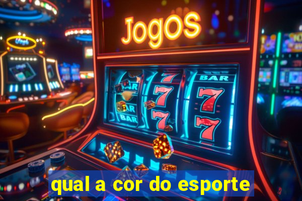 qual a cor do esporte